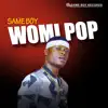 Womipop - Same Boy